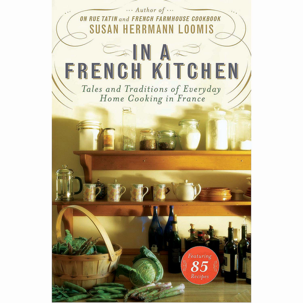 In a French Kitchen with Susan Herrman Loomis